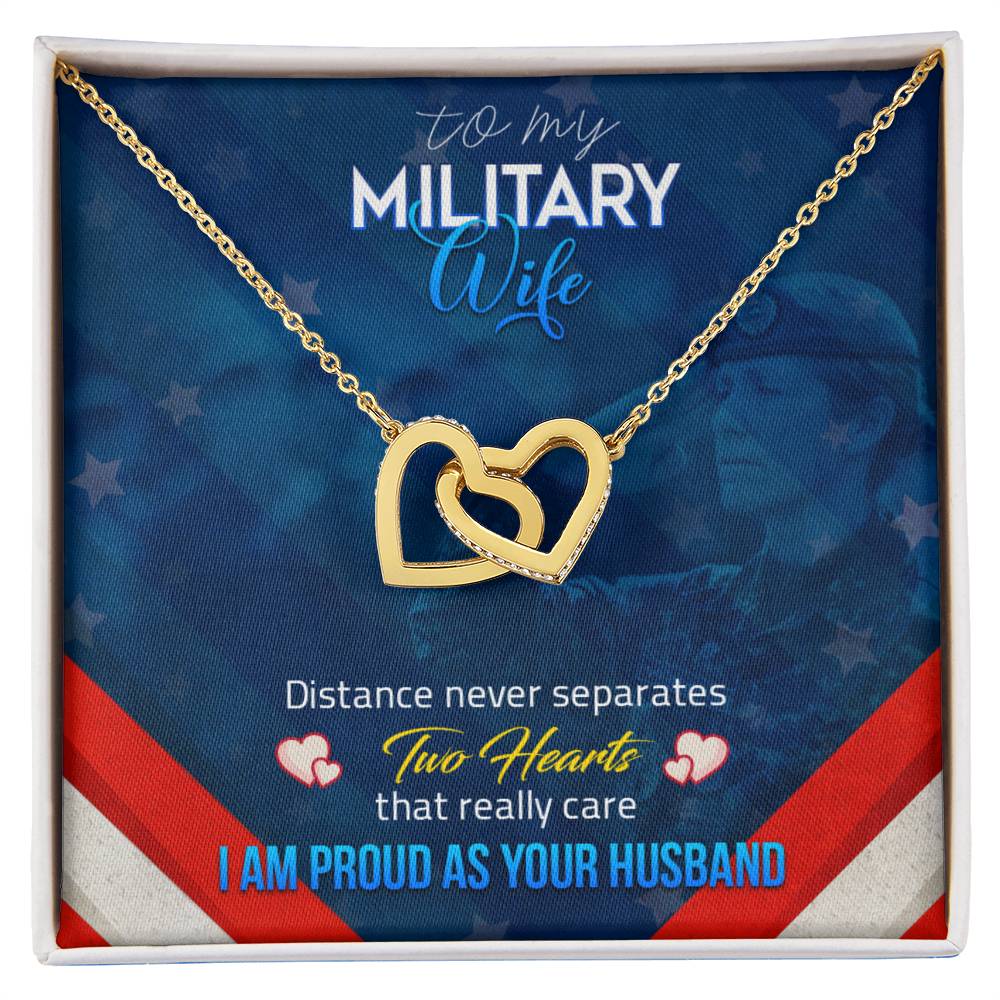 To Military Wife - Distance never separates - Interlocking Hearts Necklace