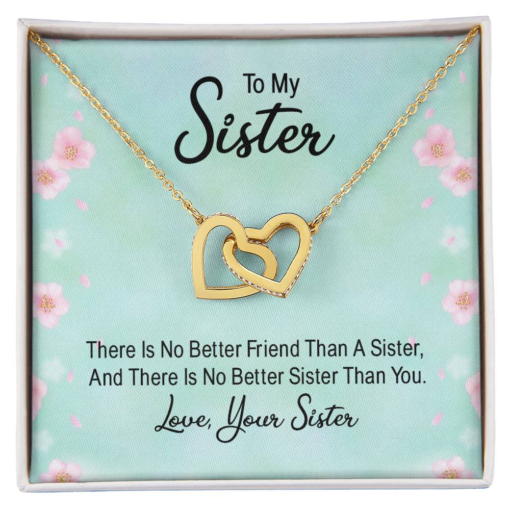 To Sister - There is no better friend - Interlocking Hearts Necklace