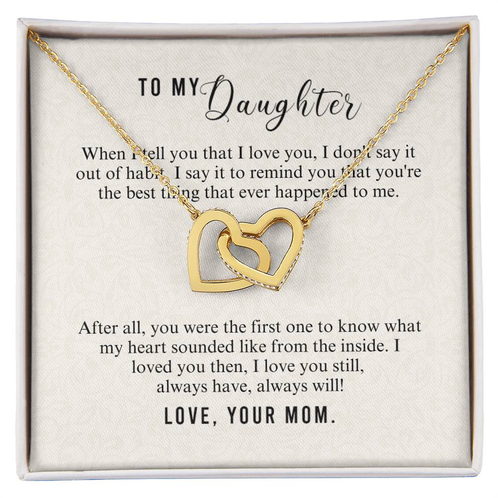 To Daughter - When I tell you - Interlocking Hearts Necklace