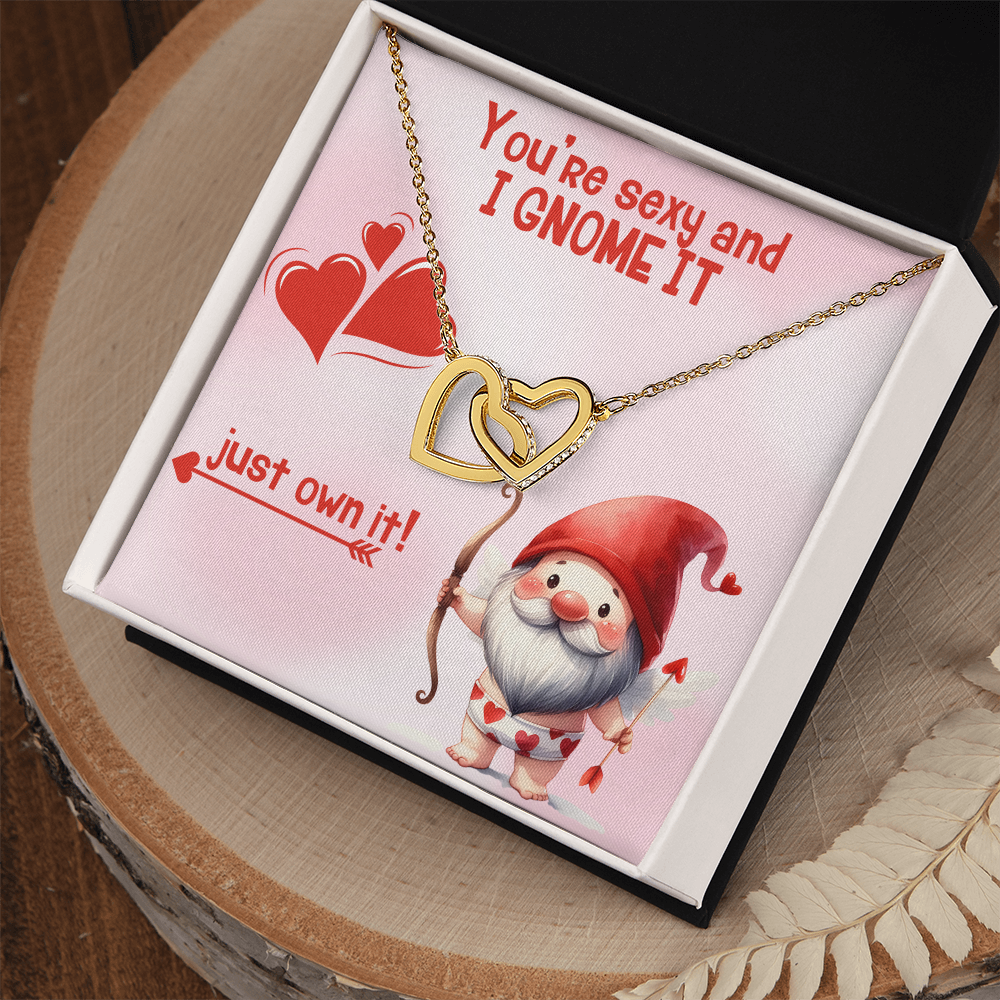 Sexy - You're sexy an I Gnome it - Interlocking Hearts Necklace