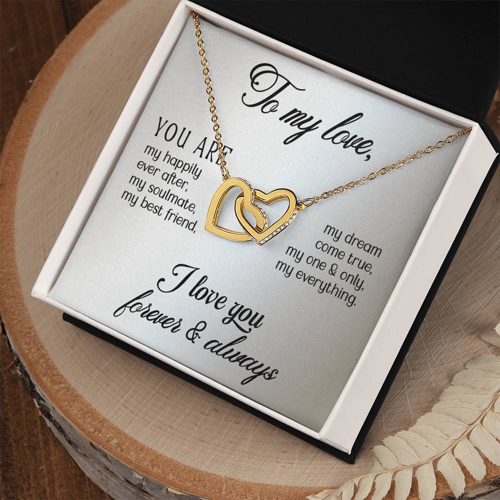 To My Love - You are - Interlocking Hearts Necklace