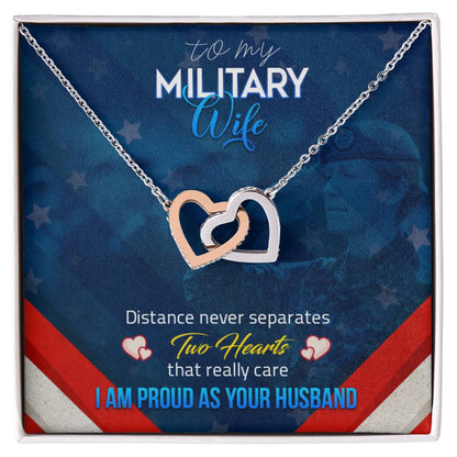 To Military Wife - Distance never separates - Interlocking Hearts Necklace