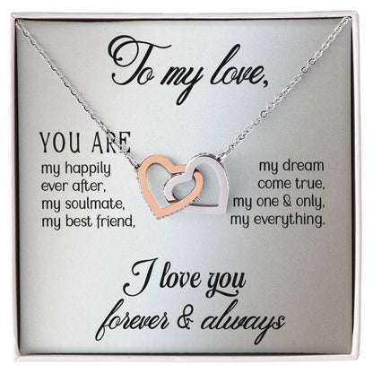 To My Love - You are - Interlocking Hearts Necklace