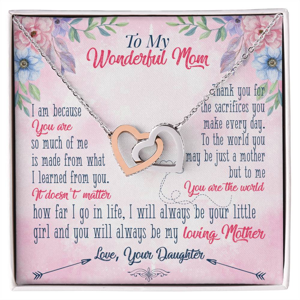 To Mom - I am because you are - Interlocking Hearts Necklace