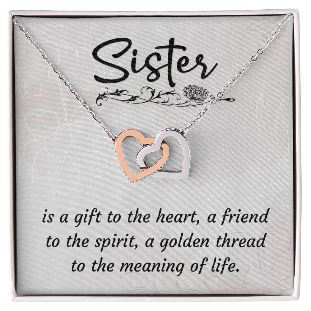 To Sister - Is a gift - Interlocking Hearts Necklace