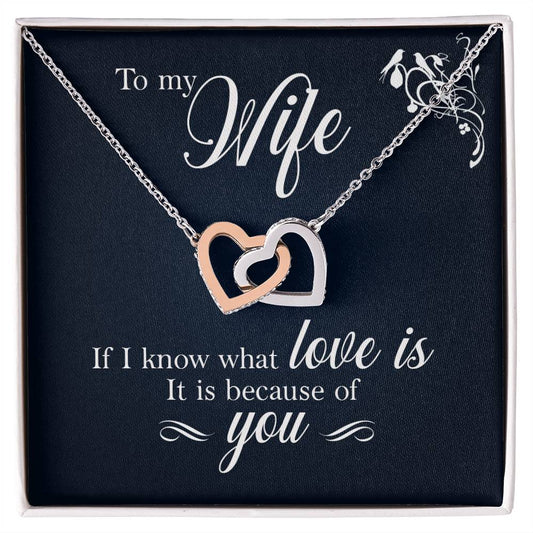 To Wife - If I know - Interlocking Hearts Necklace