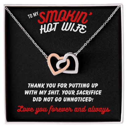 To Smokin' Hot Wife - Thank you for - Interlocking Hearts Necklace