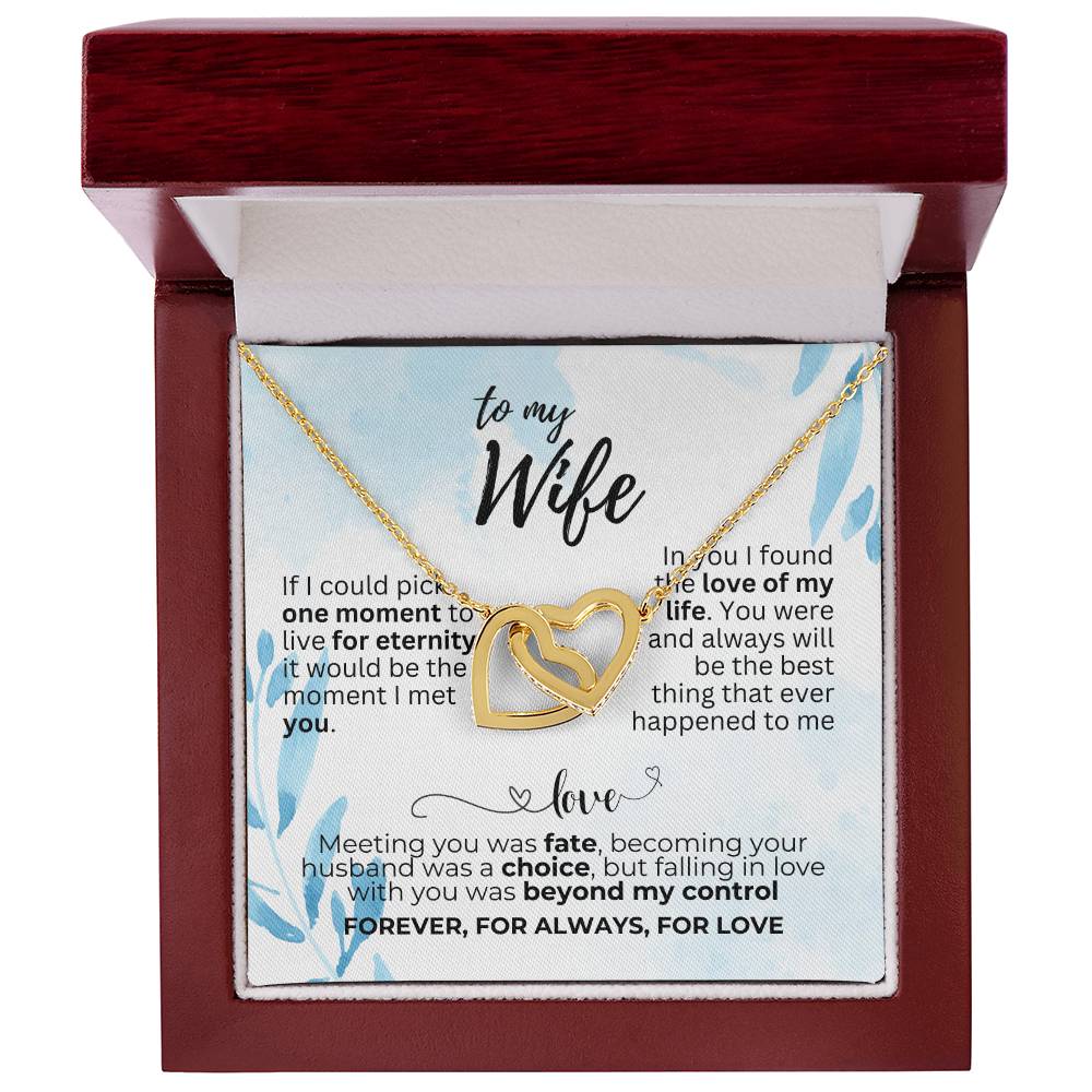 To Wife - If I could pick - Interlocking Hearts Necklace