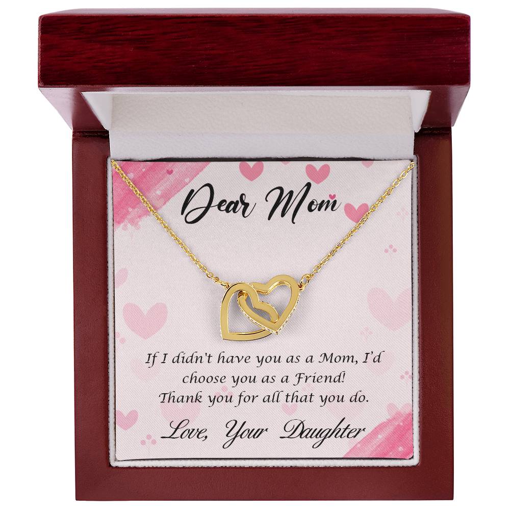 To Mom - If I didn't have you - Interlocking Hearts Necklace