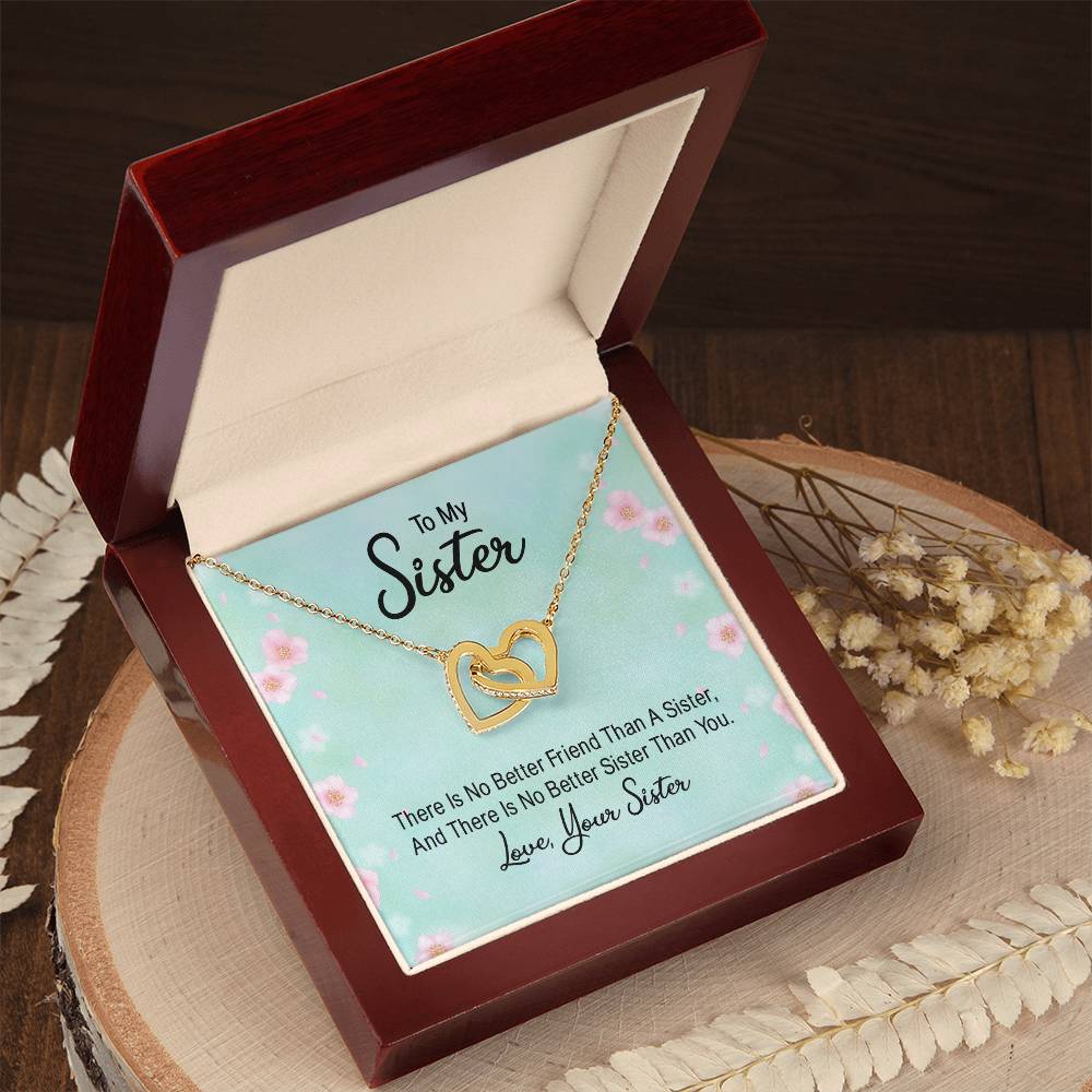 To Sister - There is no better friend - Interlocking Hearts Necklace