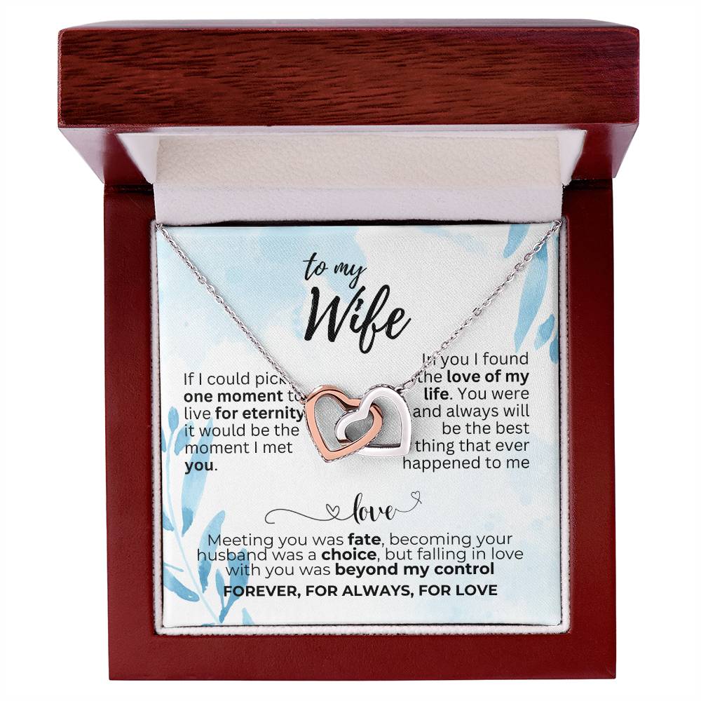 To Wife - If I could pick - Interlocking Hearts Necklace