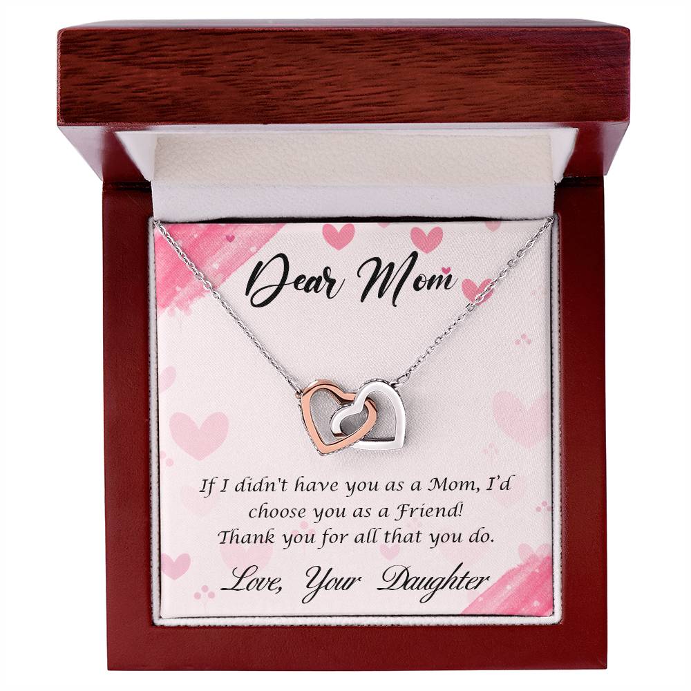 To Mom - If I didn't have you - Interlocking Hearts Necklace