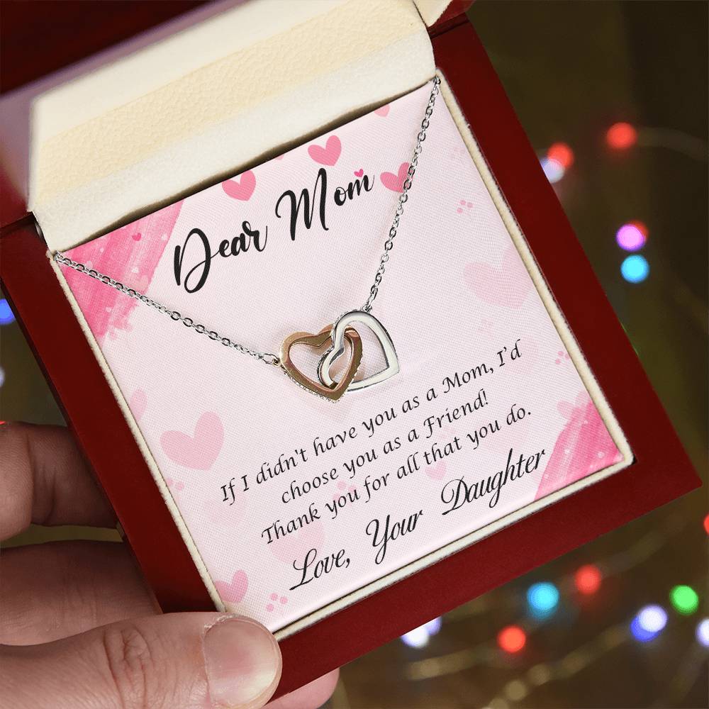 To Mom - If I didn't have you - Interlocking Hearts Necklace