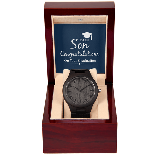 To Son - To our son. Congratulations - Wooden Watch