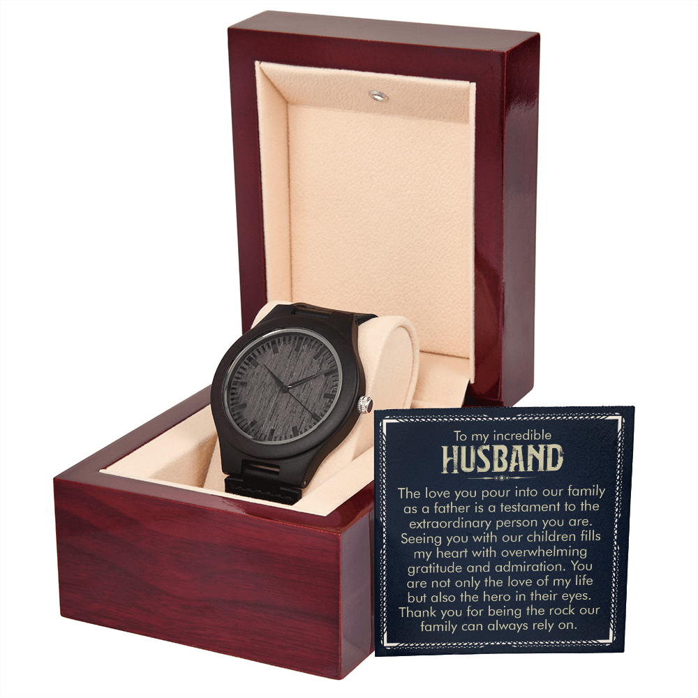 To Husband - To my incredible husband - Wooden Watch