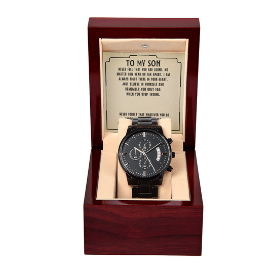 To Son - To my son. Never - Black Chronograph Watch