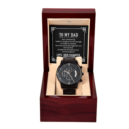 To Dad - To my dad. Your - Black Chronograph Watch