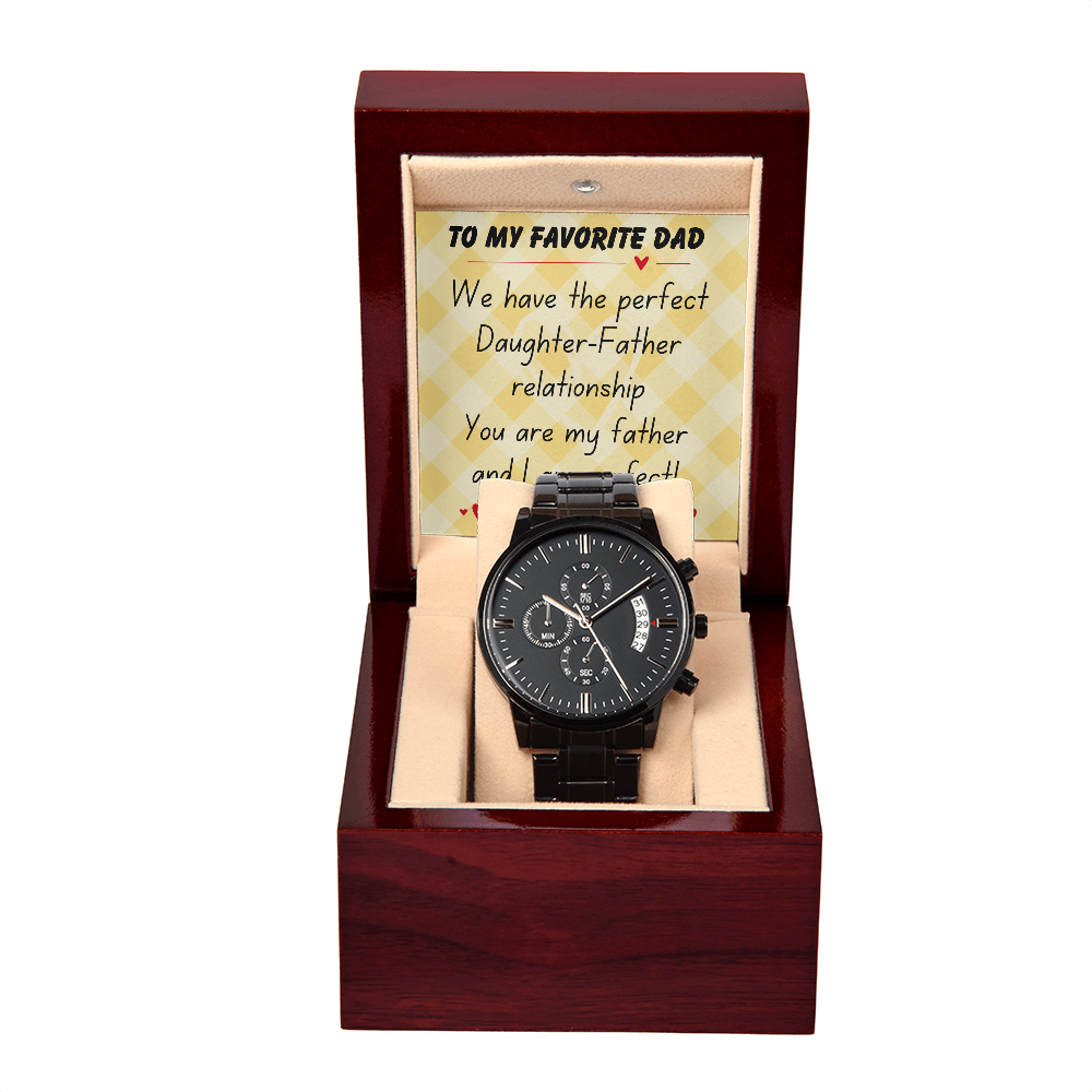 To my favorite dad - We have the perfect - Black Chronograph Watch