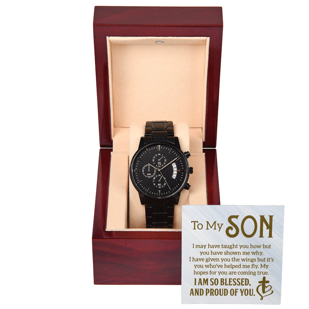 To Son - To my son. I may - Black Chronograph Watch