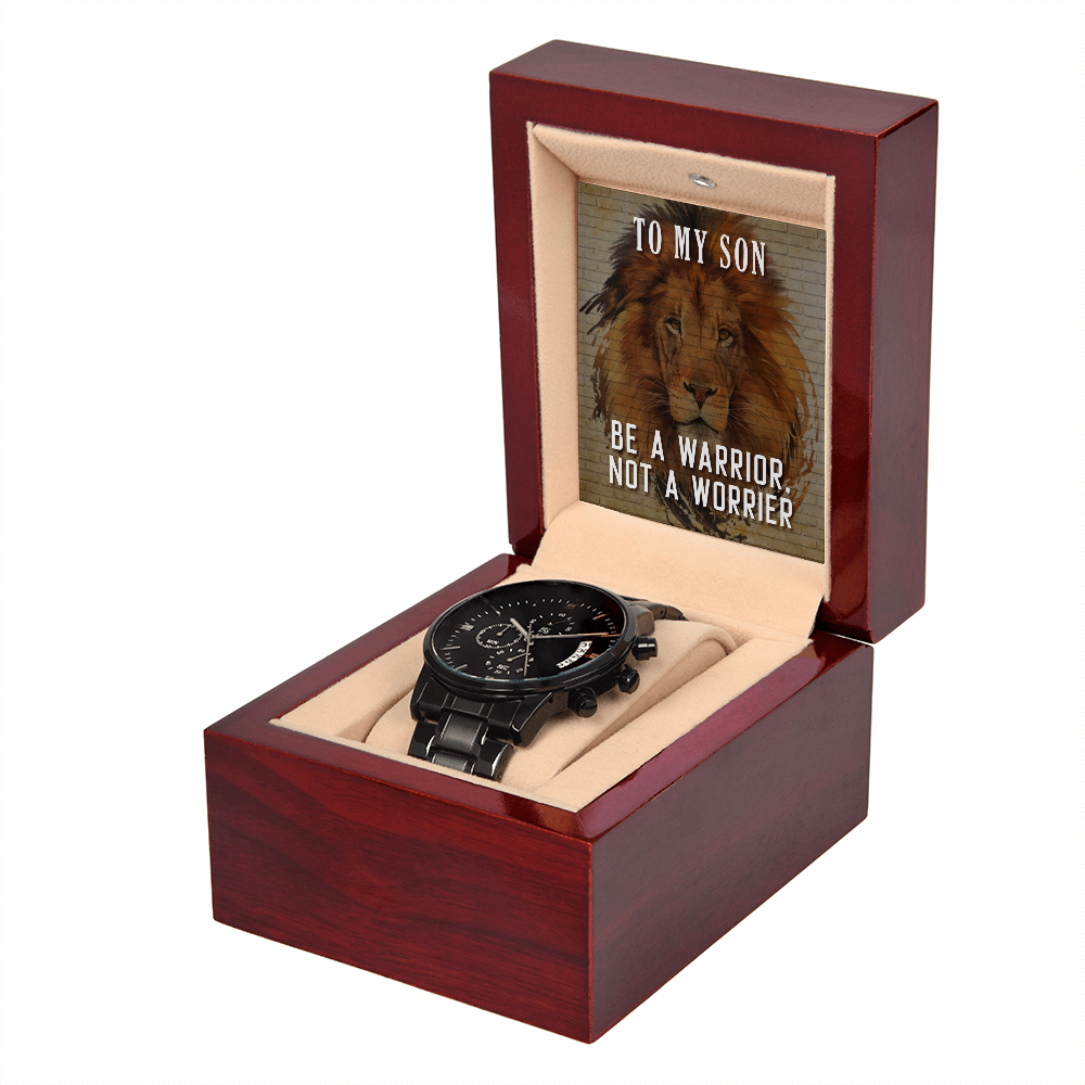 To Son - To my Son. Be a warrior - Black Chronograph Watch