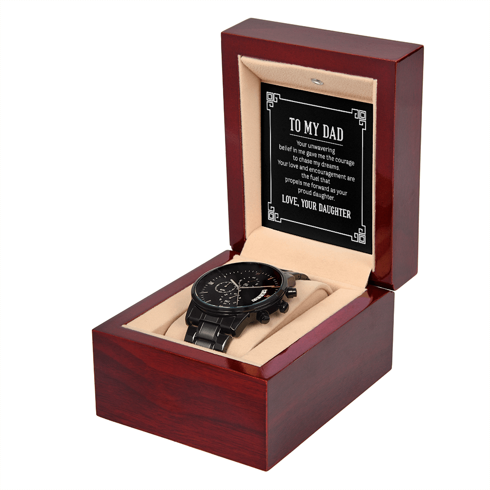 To Dad - To my dad. Your - Black Chronograph Watch