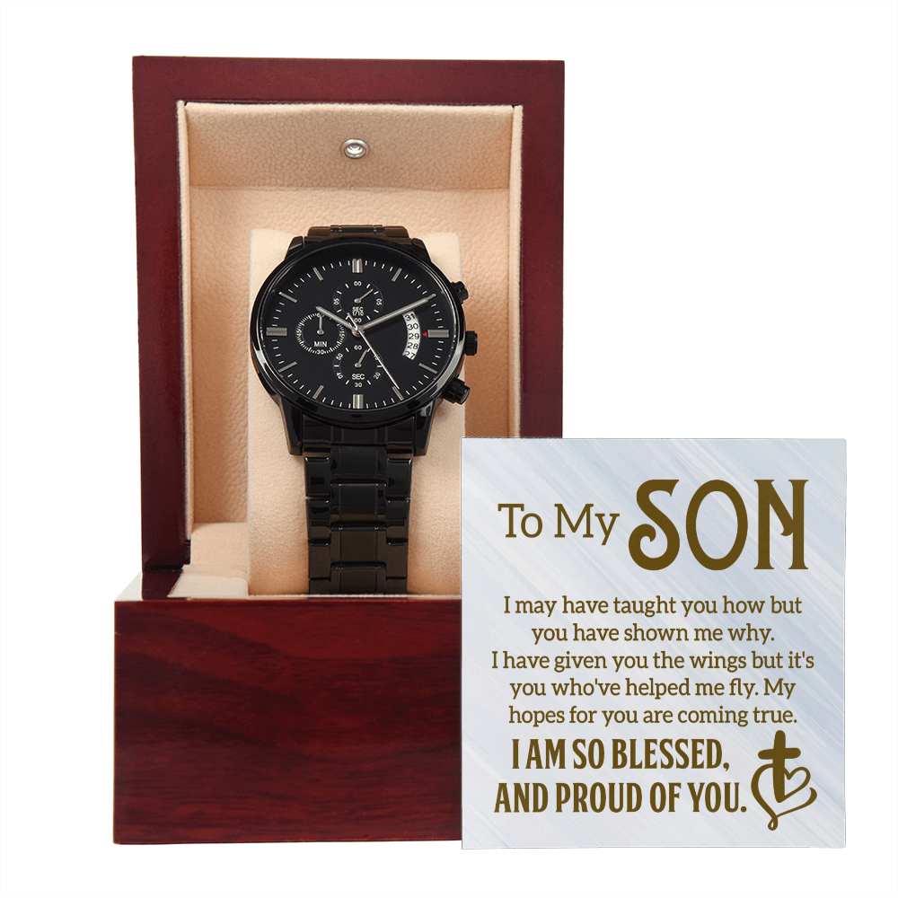 To Son - To my son. I may - Black Chronograph Watch