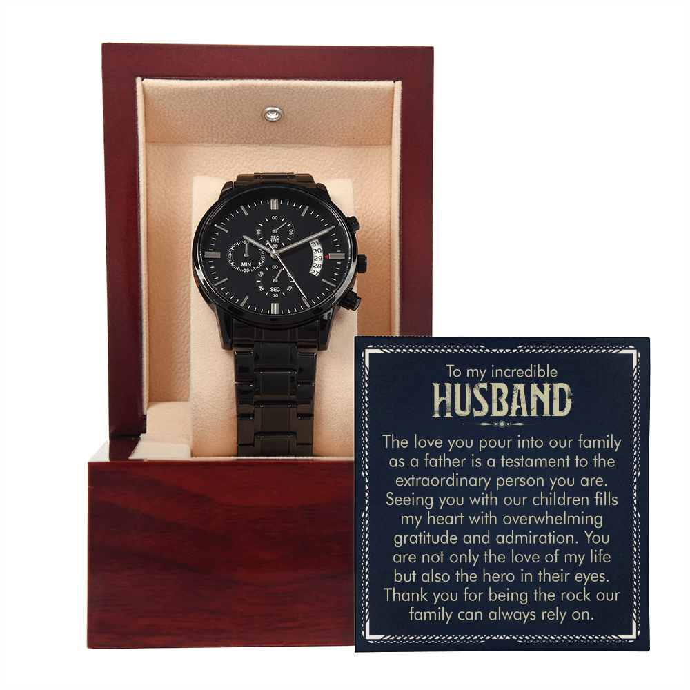 To Husband - To my incredible husband - Black Chronograph Watch
