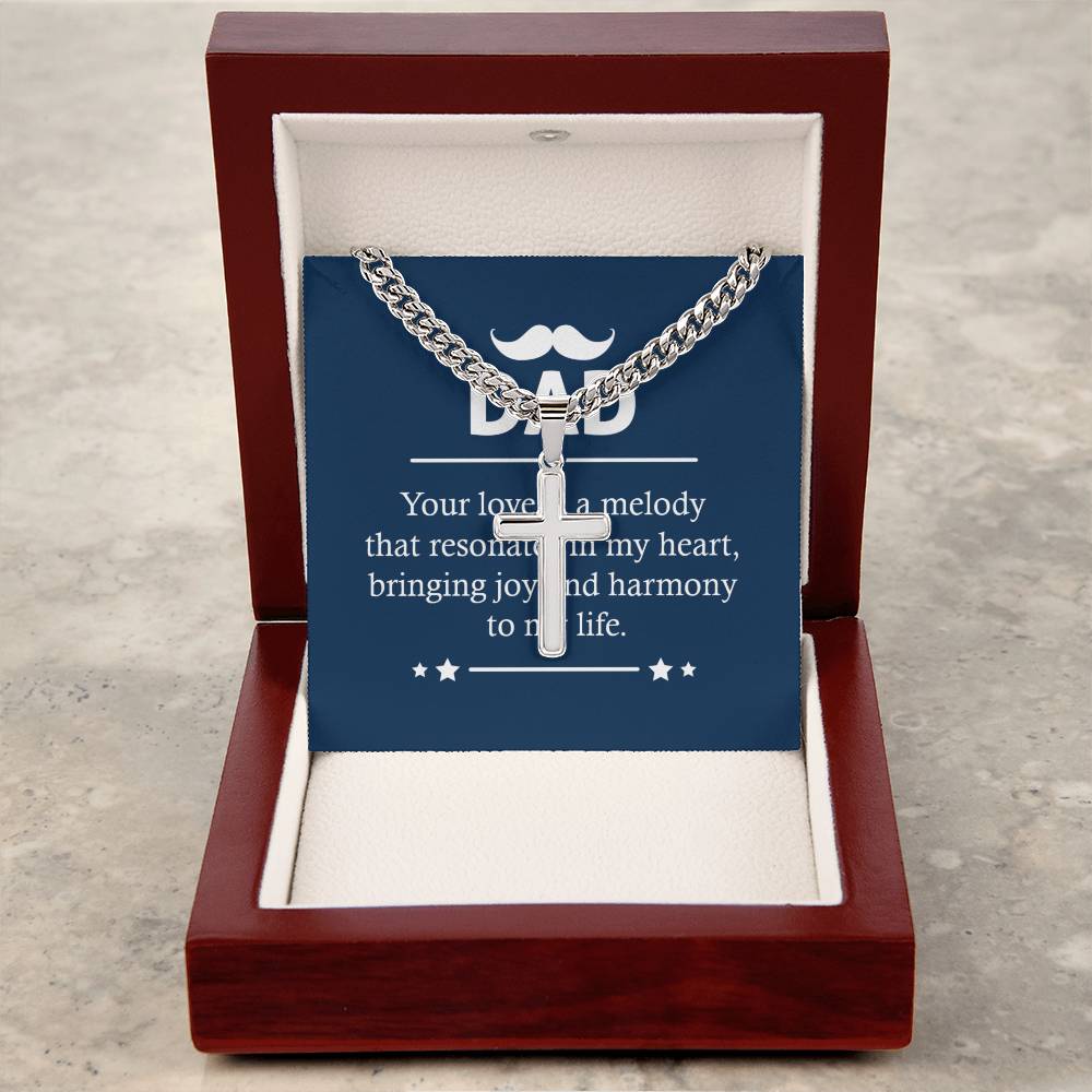 To Dad - Dad Your love is - Cuban Link Chain with Artisan Cross