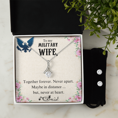 To Military Wife - Together forever - Alluring Beauty Necklace & Earring Set