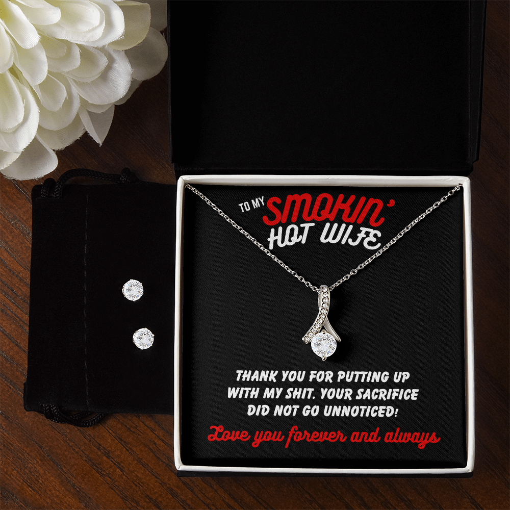 To Smokin' Hot Wife - Thank you for - Alluring Beauty Necklace & Earring Set