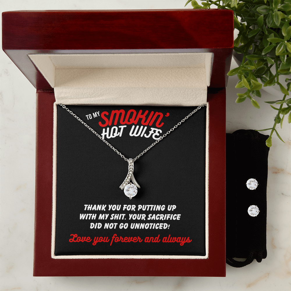 To Smokin' Hot Wife - Thank you for - Alluring Beauty Necklace & Earring Set