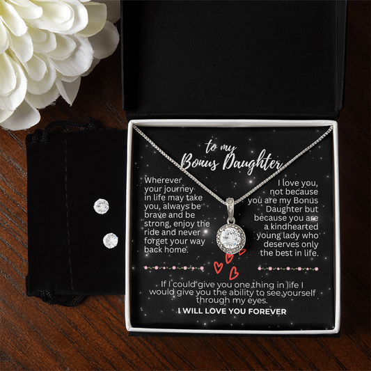 To Bonus Daughter - Wherever your journey - Eternal Hope Necklace & Earring Set