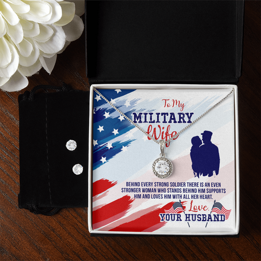 To Military Wife - Behind every strong - Eternal Hope Necklace & Earring Set