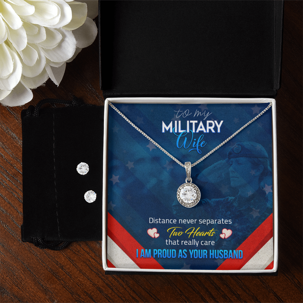 To Military Wife - Distance never separates - Eternal Hope Necklace & Earring Set