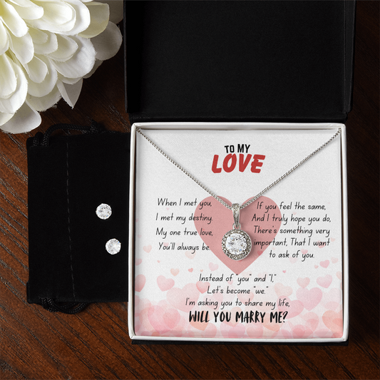 To my love - When I met you - Eternal Hope Necklace & Earring Set