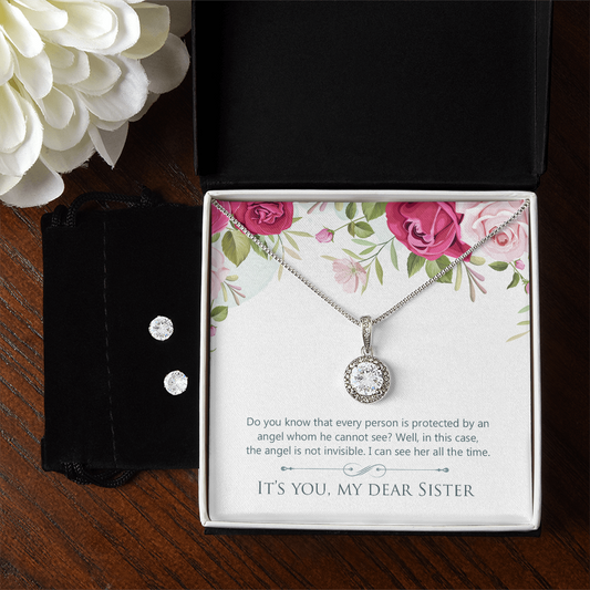 To Sister - Do you know - Eternal Hope Necklace & Earring Set