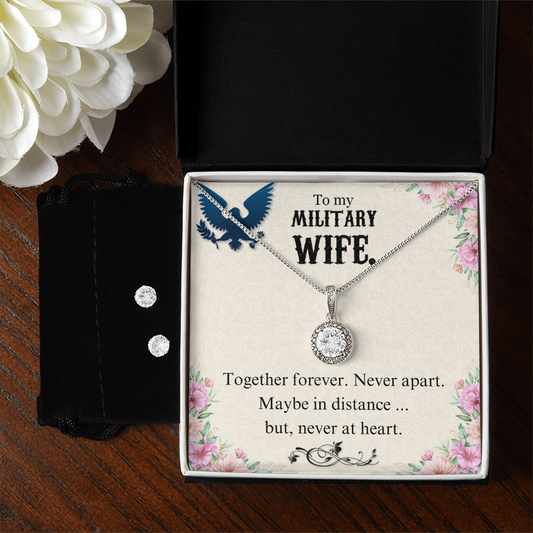 To Military Wife - Together forever - Eternal Hope Necklace & Earring Set