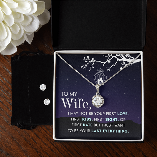 To Wife - I may not be - Eternal Hope Necklace & Earring Set