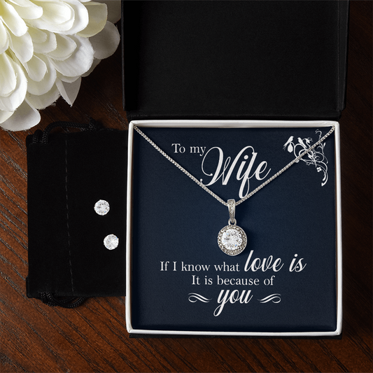 To Wife - If I know - Eternal Hope Necklace & Earring Set