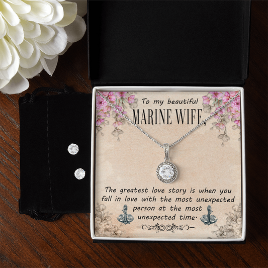 To Marine Wife - The greatest love story - Eternal Hope Necklace & Earring Set