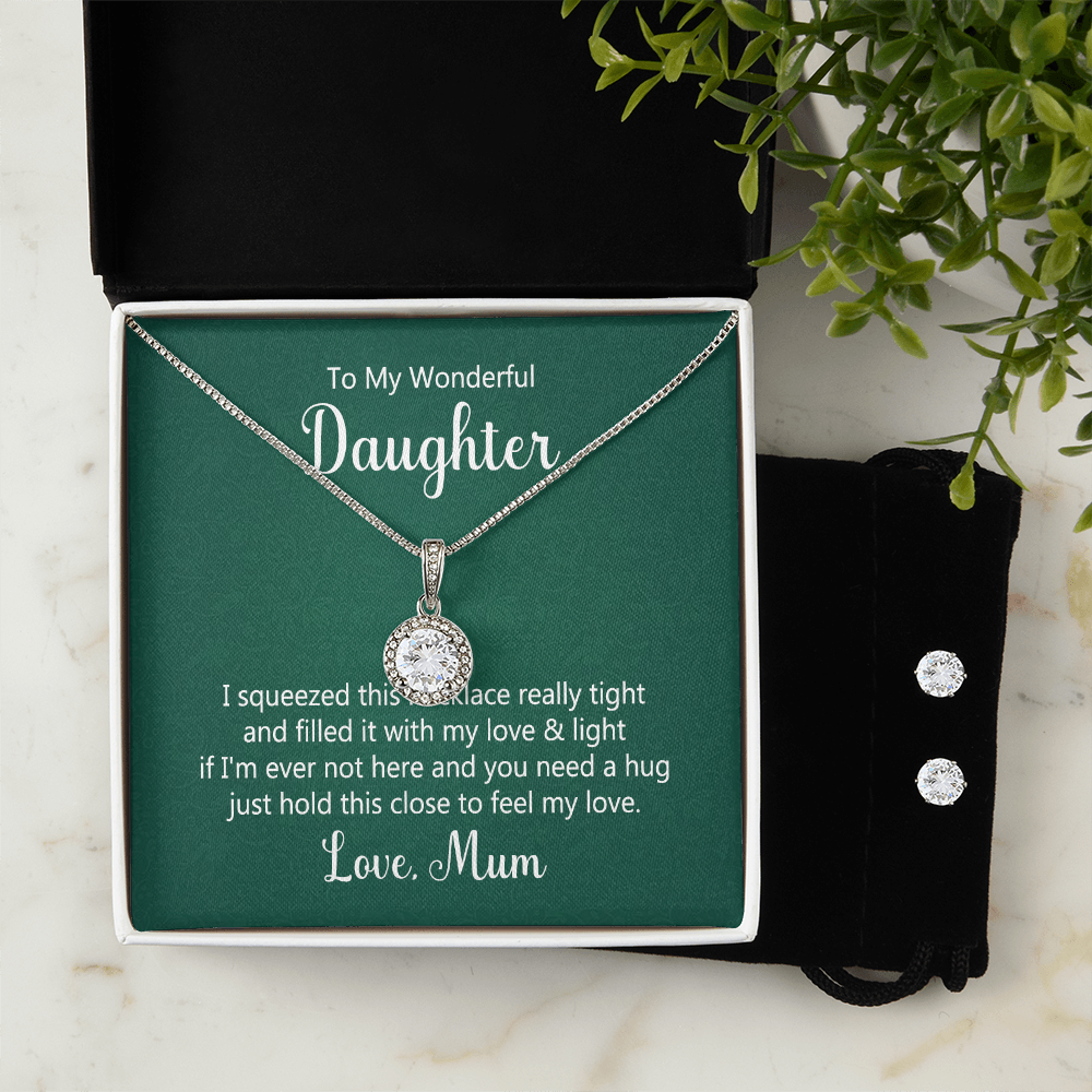 To Daughter - I squeezed - Eternal Hope Necklace & Earring Set