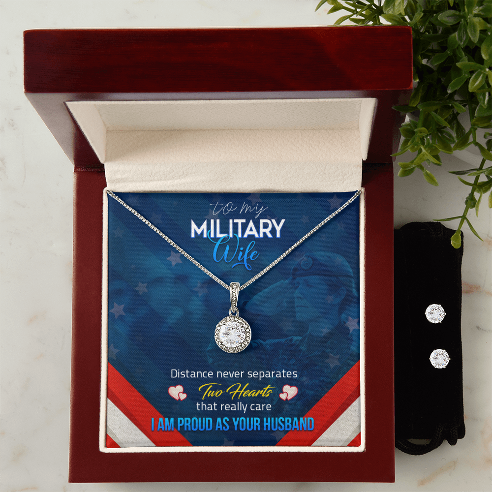 To Military Wife - Distance never separates - Eternal Hope Necklace & Earring Set