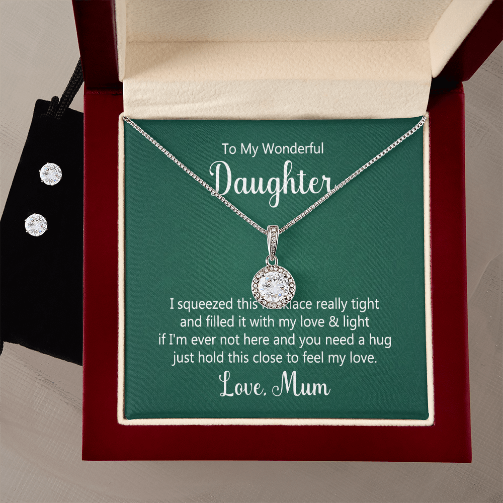 To Daughter - I squeezed - Eternal Hope Necklace & Earring Set