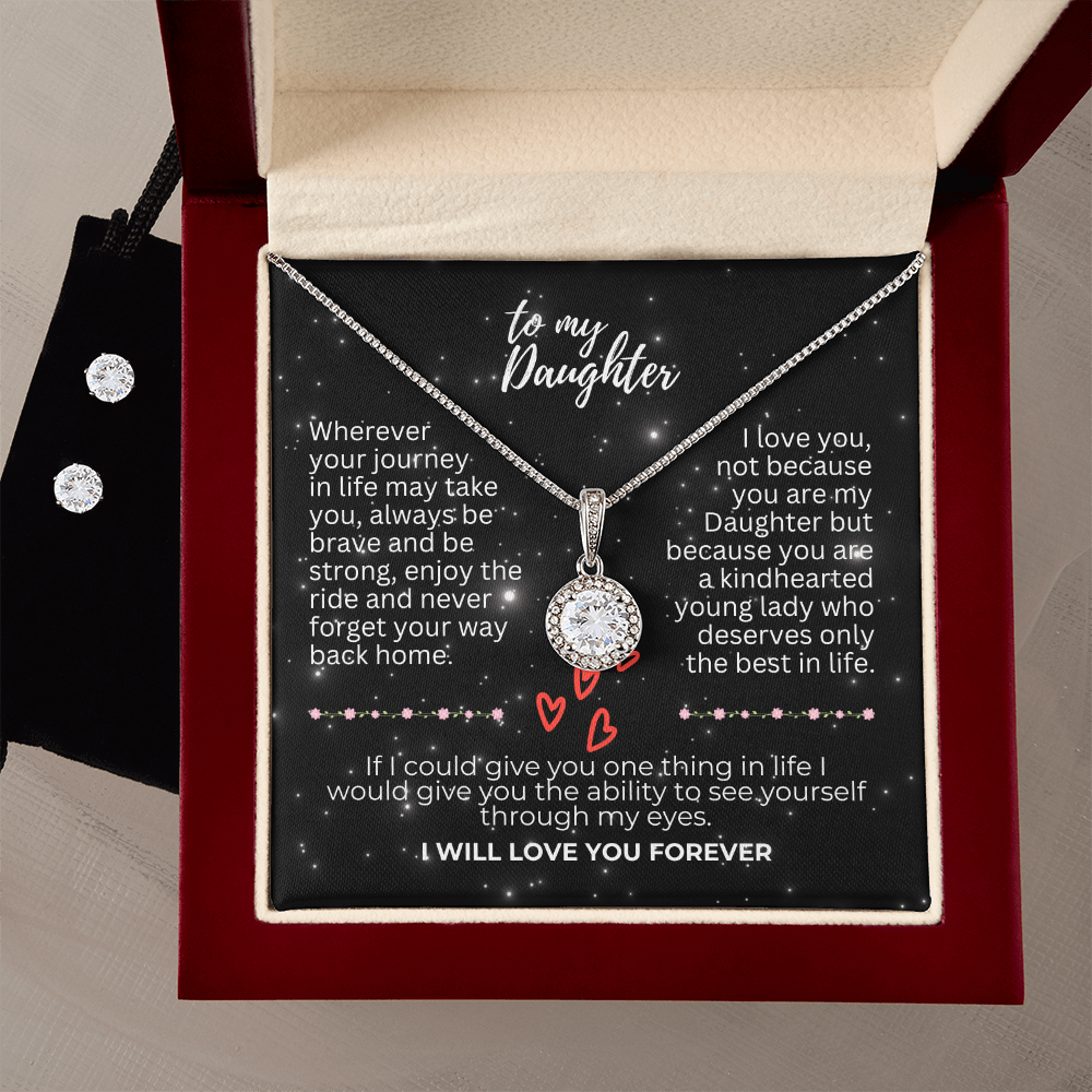 To Daughter - Wherever your journey - Eternal Hope Necklace & Earring Set