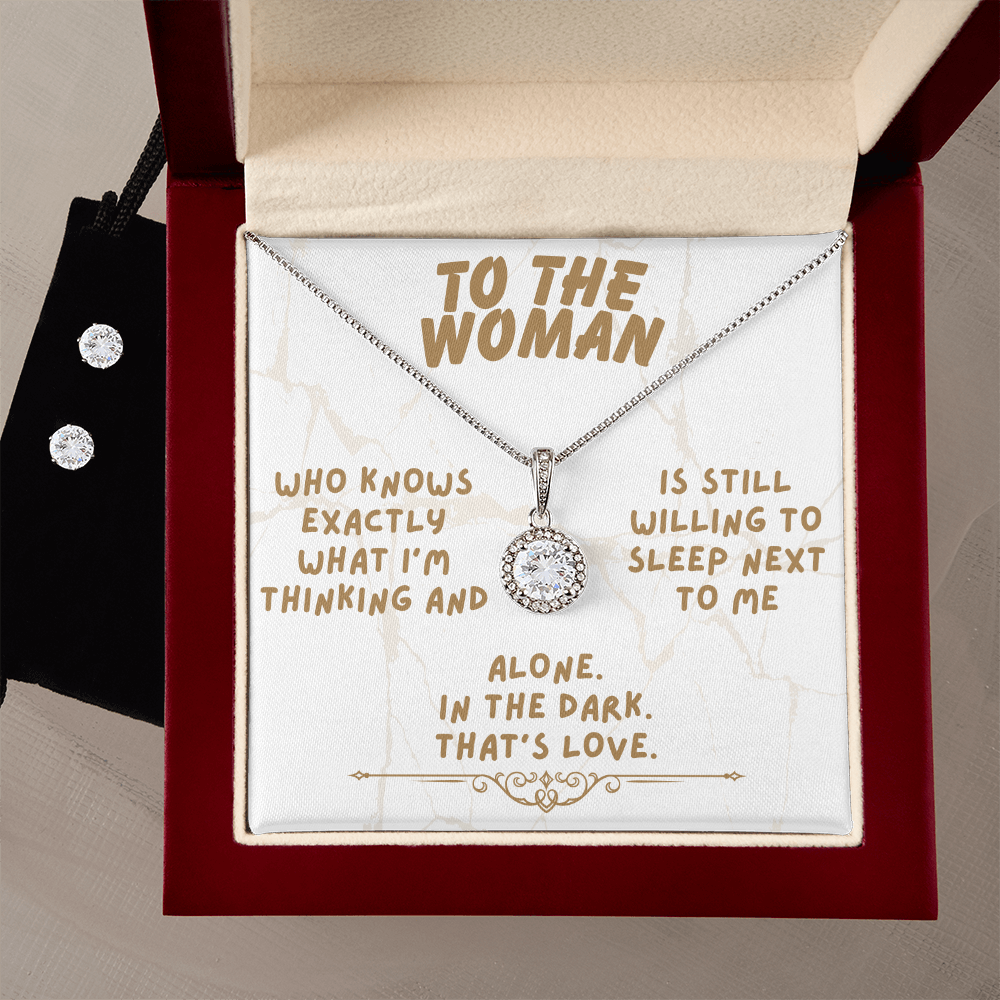 To the woman - Who knows exactly - Eternal Hope Necklace & Earring Set