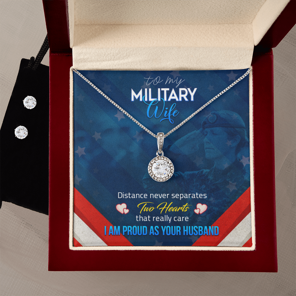 To Military Wife - Distance never separates - Eternal Hope Necklace & Earring Set