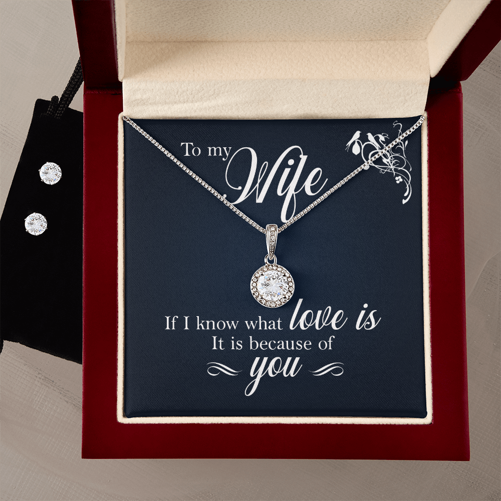 To Wife - If I know - Eternal Hope Necklace & Earring Set