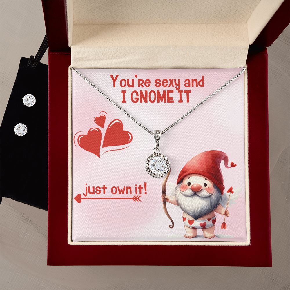 Sexy - You're sexy an I Gnome it - Eternal Hope Necklace & Earring Set