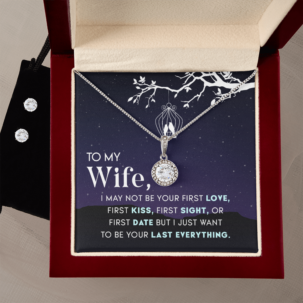 To Wife - I may not be - Eternal Hope Necklace & Earring Set