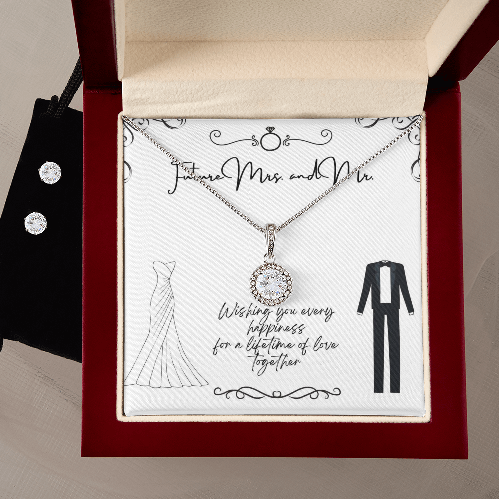 To Future Couple - Wishing you every happiness - Eternal Hope Necklace & Earring Set